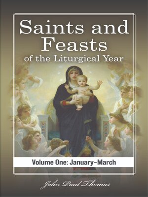 cover image of Saints and Feasts of the Liturgical Year, Volume One